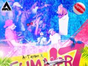 A-TEAM – SUMMER 17 – MIXTAPE