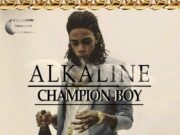 ALKALINE – CHAMPION BOY – FIRE STARTA RIDDIM – YELLOW MOON RECORDS