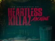 ALKALINE – HEARTLESS KILLAZ – TRU AMBASSADOR MUSIC