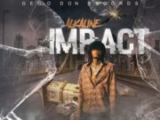 ALKALINE – IMPACT – GEGO DON RECORDS