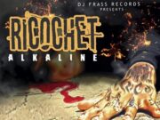 ALKALINE – RICOCHET (VYBZ KARTEL DISS) – DJ FRASS RECORDS