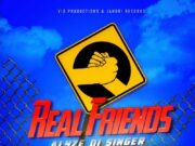 ALYZE DI SINGER – REAL FRIENDS – HANNAH TOWN RIDDIM – VIO PRODUCTIONS & JAHORI RECORDS