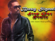 BUSY SIGNAL FT DJ DAIN – STEP OUT (ALL GOLD EVERYTHING REMIX)