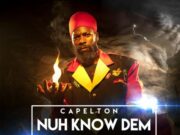 CAPLETON – NUH KNOW DEM – CASPA PRODUCTIONS