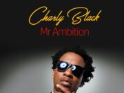 CHARLY BLACK – MR. AMBITION – BIG LAUGH MUSIC