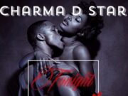 CHARMA D STAR – TONIGHT (RADIO) – DROP PANTY RIDDIM – RIDDIM UP PRODUCTION