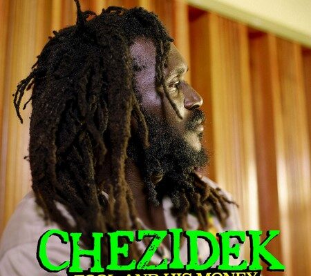 CHEZIDEK – FOOL AND HIS MONEY – TADS RECORDS