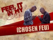 CHOSEN FUE – FEEL IT IN MY SOUL