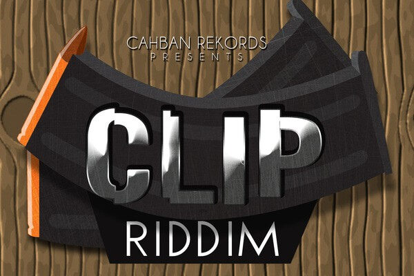CLIP RIDDIM – CAHBAN REKORDS