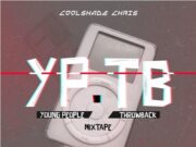 COOLSHADE CHRIS – YPTB – MIXTAPE