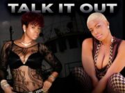 DANIELLE D.I. & TIANA – TALK IT OUT – TAXI RECORDS