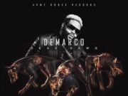 DEMARCO – DEAD DAWG – ARMZ HOUSE RECORDS