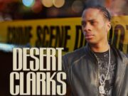 DEXTA DAPS – DESERT CLARKS – YARDSTYLE ENTERTAINMENT