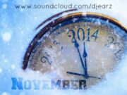 DJ EARZ – NOVEMBER EDITION MIXES OUT NOW!!!