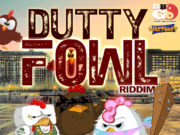 DUTTY FOWL RIDDIM – WILETUNES