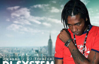 DWAYNO – DI SYSTEM – DJ TROPICAL RECORDS