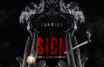 JAHMIEL – SICK – LEE MILLA PRODUCTIONS
