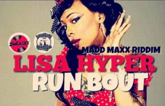 LISA HYPER – RUN BOUT YAH – MADD MAXX RIDDIM – DARSHAN RECORDZ