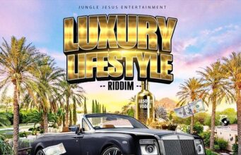 LUXURY LIFESTYLE RIDDIM (FULL PROMO) – JUNGLE JESUS ENT