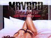 MAVADO – LETS GO ON (RAW, RADIO & INSTRUMENTAL) MARKUS RECORDS