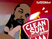 MAVADO FT SYMFLO – CLEAN SUH – BIGGY MUSIC