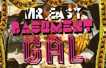 MR EASY – BASHMENT GAL – BASHMENT GAL RIDDIM – FME RECORDINGS