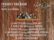 NATTY LOVE RIDDIM – FRIENDLY FIRE MUSIC