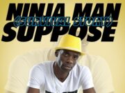 NINJA MAN – SUPPOSE – CHOICE BIG CEE RECORDS
