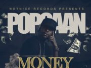 POPCAAN – MONEY MI WANT (RAW) – NOTNICE RECORDS