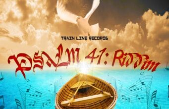 PSALM 41 RIDDIM – TRAIN LINE RECORDS