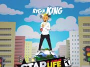 RYGIN KING – STAR LIFE – ONE DREAM RECORDS _ RYGIN TRAP RECORDS