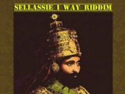 SELASSIE I WAY RIDDIM (FULL PROMO) – ISREAL RECORDS
