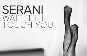 SERANI – WAIT TILL I TOUCH YOU – ROCKSTONE MEDIA