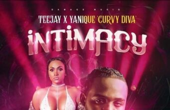 TEEJAY X YANIQUE CURVY DIVA – INTIMACY – DAMAGE MUSIQ
