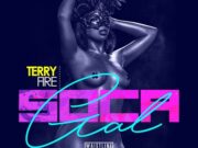 TERRY FIRE – SOCA GAL – BLARE JORDAN