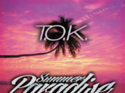 TOK – SUMMER PARADISE