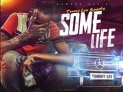 TOMMY LEE SPARTA – SOME LIFE – HOLOCAUST RIDDIM – DAMAGE MUSIQ