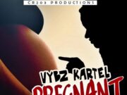 VYBZ KARTEL – PREGNANT – CR203 RECORDS