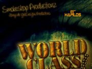 WORLD CLASS RIDDIM – SMOKE SHOP PRODUCTIONZ