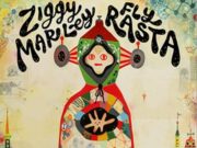 ZIGGY MARLEY FT U-ROY – FLY RASTA